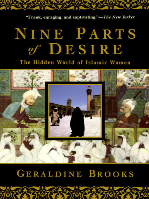 Title details for Nine Parts of Desire by Geraldine Brooks - Wait list